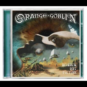 ORANGE GOBLIN Science, Not Fiction [CD]